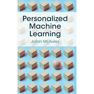 Personalized Machine Learning. New ed, Hardback - *** imagine