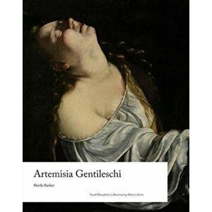 Artemisia Gentileschi, Hardback - Sheila Barker imagine