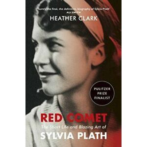 Red Comet. A New York Times Top 10 Book of 2021, Paperback - Heather Clark imagine