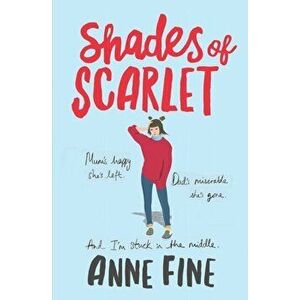 Shades of Scarlet, Paperback - Anne Fine imagine