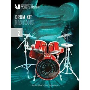 London College of Music Drum Kit Handbook 2022: Step 2, Paperback - London College of Music Examinations imagine