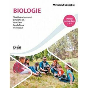 Biologie. Manual pentru clasa a V-a - Silvia Olteanu, Stefania Giersch, Iuliana Tanur, Camelia Manea, Teodora Lazar imagine
