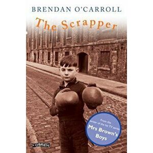 The Scrapper, Paperback - Brendan O'Carroll imagine