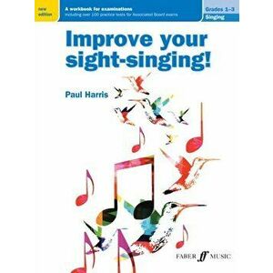 Improve your sight-singing! Grades 1-3. New ed, Sheet Map - Paul Harris imagine