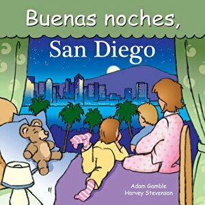 Buenas Noches, San Diego, Board book - Mark Jasper imagine