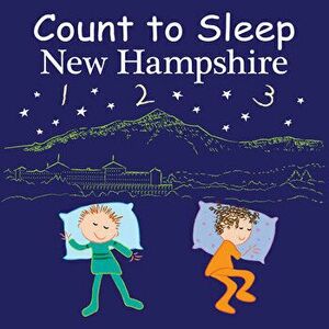 Count to Sleep New Hampshire, Board book - Mark Jasper imagine