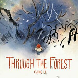Through the Forest, Hardback - Yijing Li imagine