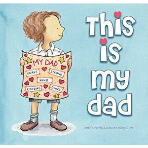 This is My Dad. The perfect dad isn't always a father, Hardback - Dimity Powell imagine