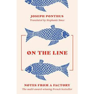 On the Line, Paperback - Joseph Ponthus imagine
