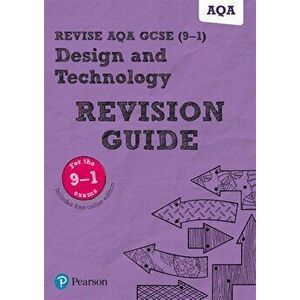 Pearson REVISE AQA GCSE (9-1) Design & Technology Revision Guide. for home learning, 2022 and 2023 assessments and exams - Mark Wellington imagine