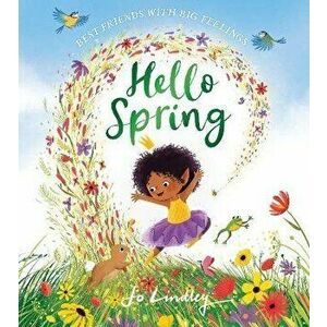 Hello Spring, Paperback - Jo Lindley imagine