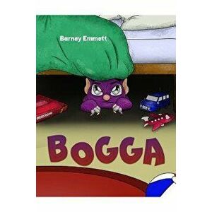 Bogga, Paperback - Barney Emmett imagine