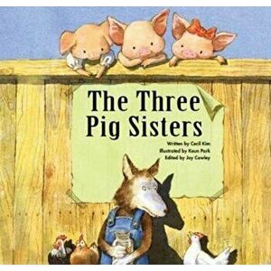 The Three Pig Sisters. Teamwork, Paperback - *** imagine