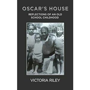 OSCARS HOUSE, Paperback - VICTORIA RILEY imagine