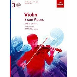 Violin Exam Pieces 2020-2023, ABRSM Grade 3, Score, Part & CD. Selected from the 2020-2023 syllabus, Sheet Map - ABRSM imagine
