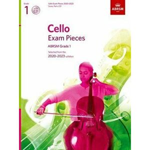 Cello Exam Pieces 2020-2023, ABRSM Grade 1, Score, Part & CD. Selected from the 2020-2023 syllabus, Sheet Map - ABRSM imagine