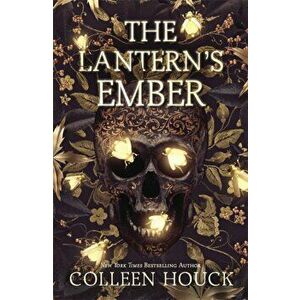 The Lantern's Ember, Paperback - Colleen Houck imagine
