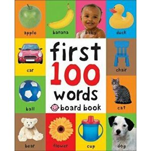First 100 Words. A Padded Board Book, Hardback - Roger Priddy imagine