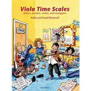 Viola Time Scales. Pieces, puzzles, scales, and arpeggios, Revised ed, Sheet Map - David Blackwell imagine