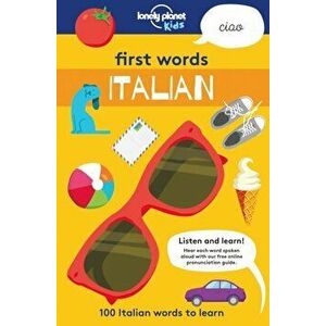 First Words - Italian. 100 Italian words to learn, Paperback - Lonely Planet Kids imagine
