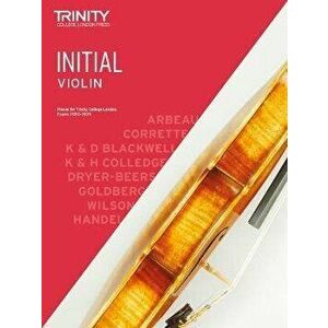 Trinity College London Violin Exam Pieces 2020-2023: Initial, Sheet Map - Trinity College London imagine