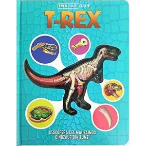 T-Rex. Descopera cela mai faimos dinozaur din lume - *** imagine