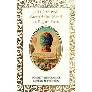 Around the World in Eighty Days. New ed, Hardback - Jules Verne imagine