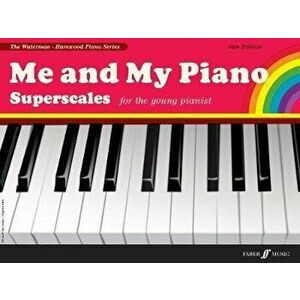 Me and My Piano Superscales, Sheet Map - Fanny Waterman imagine