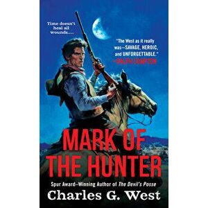 Mark Of The Hunter, Paperback - CharlesG. West imagine