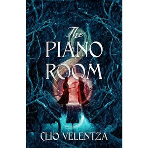 The Piano Room, Paperback - Clio Velentza imagine