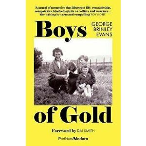 Boys of Gold. New ed, Paperback - George Brinley Evans imagine