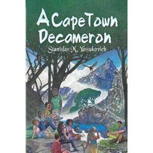 A Cape Town Decameron, Paperback - Stanislas M. Yassukovich imagine