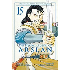 The Heroic Legend of Arslan 15, Paperback - Yoshiki Tanaka imagine