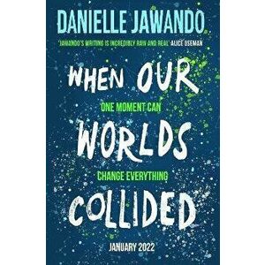 When Our Worlds Collided, Paperback - Danielle Jawando imagine