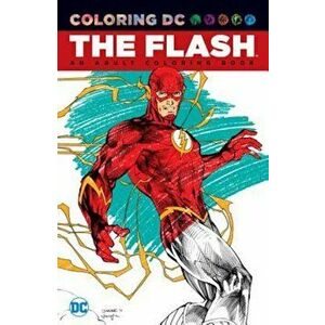 The Flash: An Adult Coloring Book, Paperback - Various imagine