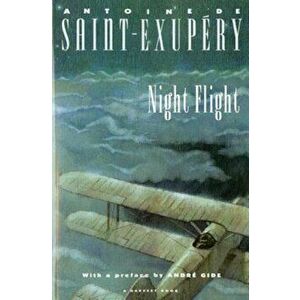 Night Flight, Paperback - Antoine De Saint-Exupary imagine