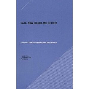 Data: Now Bigger and Better!, Paperback - Tom Boellstorff imagine