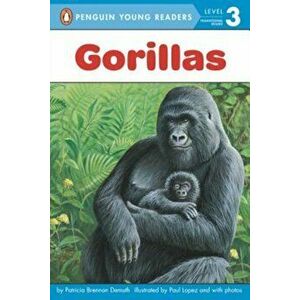 Gorillas, Paperback - Patricia Brennan Demuth imagine