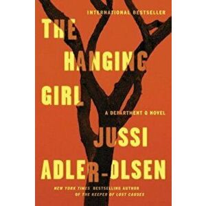 The Hanging Girl, Paperback - Jussi Adler-Olsen imagine