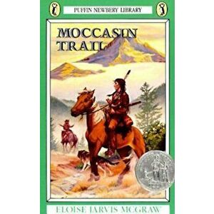 Moccasin Trail, Paperback - Eloise Jarvis McGraw imagine