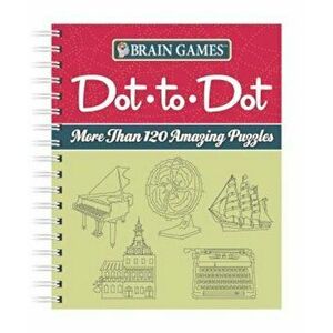 Brain Games Dot to Dot, Paperback - Ltd Publications International imagine