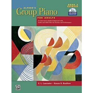 Alfred's Group Piano for Adults Student Book, Bk 2: An Innovative Method Enhanced with Audio and MIDI Files for Practice and Performance, Comb Bound B imagine