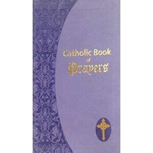 Catholic Book of Prayers, Hardcover - Maurus Fitzgerald imagine