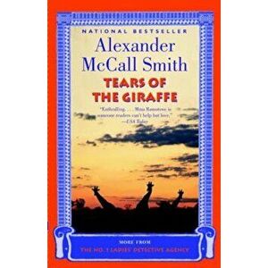 Tears of the Giraffe, Paperback - Alexander McCall Smith imagine