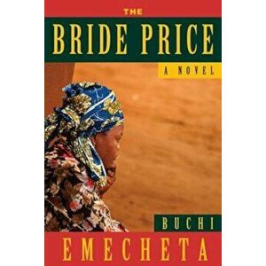 The Bride Price, Paperback imagine