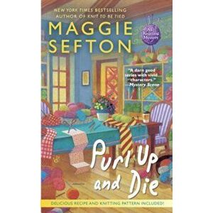 Purl Up and Die, Hardcover - Maggie Sefton imagine