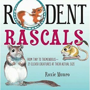 Rodent Rascals, Hardcover - Roxie Munro imagine