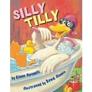 Silly Tilly, Paperback - Eileen Spinelli imagine
