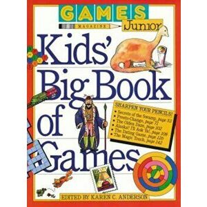 Games Magazine Junior Kids' Big Book of Games, Paperback - Karen C. Anderson imagine