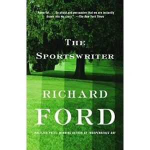 The Sportswriter: Bascombe Trilogy (1), Paperback - Richard Ford imagine